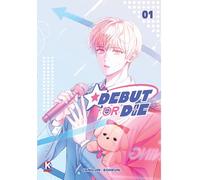 Debut or Die: Tome 1