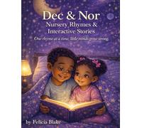 Dec and Nor's Nursery Rhyme and Interactive Stories: “One Rhyme at A Time, Little Minds Grow Strong.”