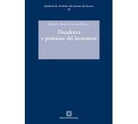 Decadenza e posizione del lavoratore