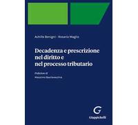 Decadenza e prescrizione nel diritto e nel processo tributario
