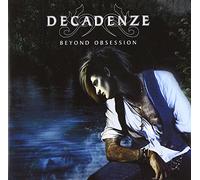 DECADENZE - BEYOND OBSESSION