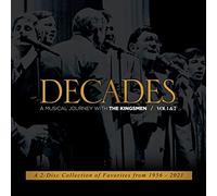 Decades-A Musical Journey With The Kingsmen, Vol. 1 And 2