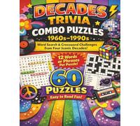 Decades Trivia Combo Puzzles: 1960s-1990s: Word Search & Crossword Challenges from Four Iconic Decades