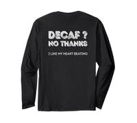 Decaf No Grazie Mi Piace Battere Il Mio Cuore Maglia a Manica