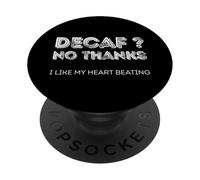 Decaf no Grazie mi piace battere il mio cuore PopSockets PopGrip Adesivo