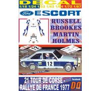 DECAL FORD ESCORT RS 1800 MKII R.BROOKES TOUR DE CORSE 1977 DnF (04)