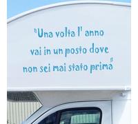 Decalart Kit 1 adesivo camper caravan van (PEZZI 1) Dim. 55 x 29 cm frase "Una volta l'anno vai in un posto dove non sei mai stato prima" decalcomanie per camper L214 (053 Blu Chiaro)