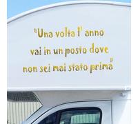 Decalart Kit 1 adesivo camper caravan van (PEZZI 1) Dim. 55 x 29 cm frase "Una volta l'anno vai in un posto dove non sei mai stato prima" decalcomanie per camper L214 (091 Oro)