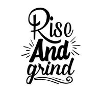 Decalcomanie con scritta "Rise and Grind" e frase su nastro ritagliato, 64 x 82,4 cm, decorazione negozio nero