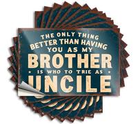 Decalcomanie da parete con scritta "Big Better Than Having You As My Brother is Who to Try As Uncle". Assorbente, facile da staccare (8 x 12 cm)