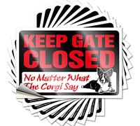 Decalcomanie Keep Gate Closed No Matter What The Corgi Say Funny Magnetic Bumper Durable Vinyl/Coffee Cup Fun for Adult - Adesivi per bottiglie d'acqua per adulti (6 x 9 cm, 10 pezzi)
