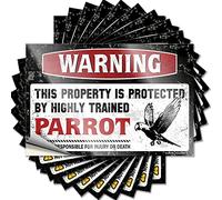 Decalcomanie per auto Warning This Property is Protected By A Highly Trained Parrot Funny Sticker 10 pezzi Hardhat adesivi e decalcomanie Man Cave Funny Sign (6 x 9 cm)