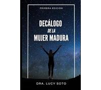 DECALOGO DE LA MUJER MADURA