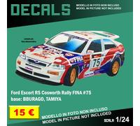 DECALS repro Ford Escort Cosworth FINA kit Tamiya Bburago Burago 1/24 1 24 decal