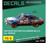 DECALS repro Ford Escort mk2 Eaton Yale Lombard Rally 1 24 Bburago Esci decal
