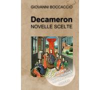 DECAMERON - NOVELLE SCELTE - VOLUME 1: Edizione a caratteri grandi per una lettura agevole