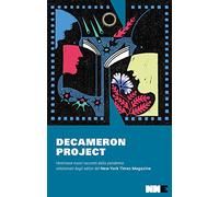 Decameron project. Ventinove nuovi racconti della pandemia selezionati dagli editor del New York Times