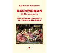 Decameron. Riscrittura integrale in italiano moderno. Nuova ediz.