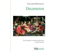 Decameron - SlQ scuola: Edizione integrale con riassunti esplicativi di ognuna delle 100 novelle