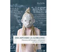 Decapitare la Gorgone. Ostensione dell'immagine e della parola ne