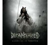 Decapitated - Carnival Is Forever (Ltd.Ed.)