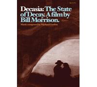 Decasia: the State of Decay [Edizione: Regno Unito]