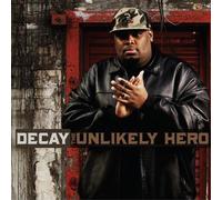 Decay - The Unlikely Hero