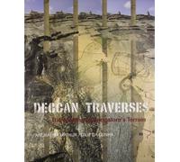 Deccan Traverses [Lingua Inglese]: The Making of Bangalore's Terrain