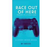 Decco Race Out of Here (Copertina rigida) Story Mode