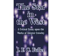 Deceased J F C Fuller The Star in the West (Tascabile)