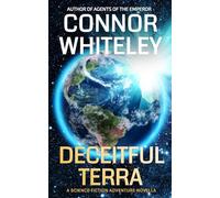 Deceitful Terra: A Science Fiction Adventure Novella: 25