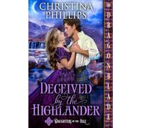 Deceived by the Highlander: A Scottish Historical Romance: 2