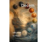 Decem: I dieci mondi