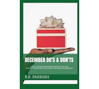 DECEMBER DO'S & DON'TS:: HOW TO SURVIVE AWKWARD HOLIDAY FAUX PAS: 31 WITTY DEVOTIONS FOR CHRIST-CENTERED CELEBRATION