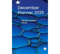 December Planner 2025: Monthly & Weekly Layout | 6x9 in | 50+ Pages