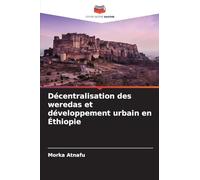 Décentralisation des weredas et développement urbain en Éthiopie