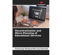 Decentralization and Micro-Planning of Educational Services