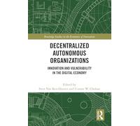 Decentralized Autonomous Organizations: Innovation and Vulnerability in the Digital Economy