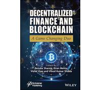 Decentralized Finance and Blockchain: A Game Changing Duo