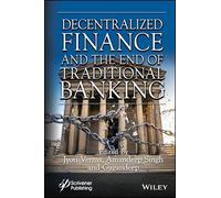 Decentralized Finance and the End of Traditional Banking