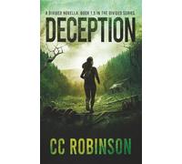 Deception: A Divided Novella: Book 1.5 in the Divided Series