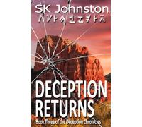 Deception Returns: The Thrilling Final Chapter of the Deception Chronicles
