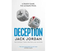Deception: the BRAND NEW moral dilemma thriller from the Sunday Times bestselling author