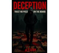 Deception: Trust No Piece On The Board