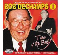 Dechamps, Bob - Les Grands Moments Vol.1 [BE Import]