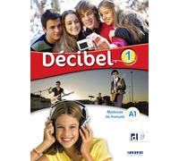 M. Butzbach D. Pastor I. Saracibar Decibel 1 - Niv. A1 - Livre + did (Tascabile)