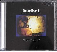Decibel - In Concert Plus