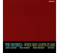 Decibels,the - When Red Ligts Flash [Import]