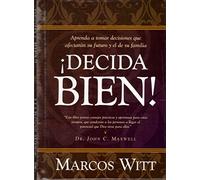 Decida Bien!: How Can I Make Good Decisions?