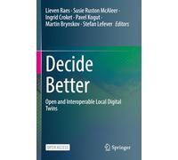 Decide Better: Open and Interoperable Local Digital Twins